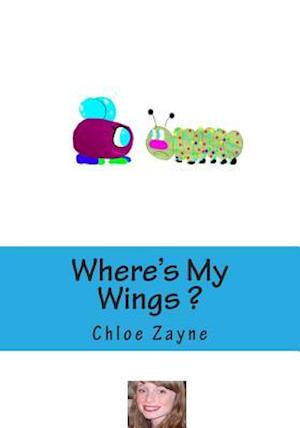 Where's My Wings ?