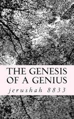 The Genesis of a Genius