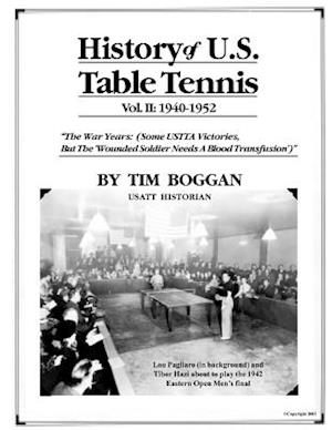 History of U.S. Table Tennis Volume 2