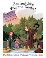 Zoe & Jake Visit the Dentist