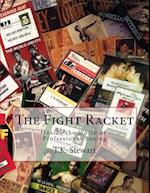 The Fight Racket