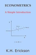 Econometrics: A Simple Introduction 