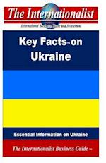 Key Facts on Ukraine