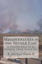 Misadventures in the Middle East