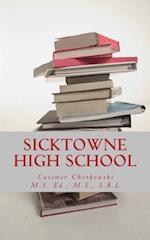 Sicktowne High School