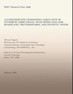 Algorithms for Generating Large Sets of Synthetic Directional Wind Speed Data for Hurricane, Thunderstorm, and Synoptic Winds