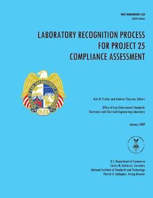 Laboratory Recognition Process for Project 25 Compliance Assessment