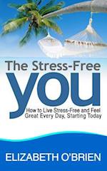 The Stress-Free You