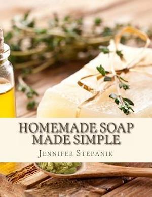 Homemade Soap Made Simple