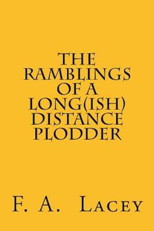 The Ramblings of a Long(ish) Distance Plodder