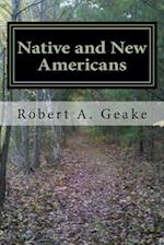Native and New Americans