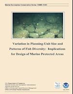 Variation in Planning Unit-Size and Patterns of Fish Diversity