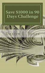 Save $1000 in 90 Days Challenge