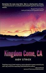 Kingdom Come, CA