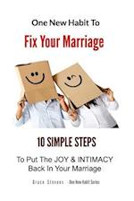 One New Habit to Fix Your Marriage