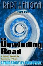 The Unwinding Road