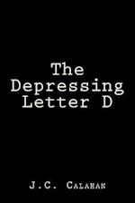 The Depressing Letter D
