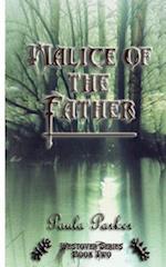 Malice of the Father