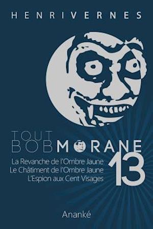 Tout Bob Morane/13