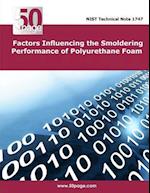 Factors Influencing the Smoldering Performance of Polyurethane Foam