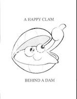 A Happy Clam Behind a Dam
