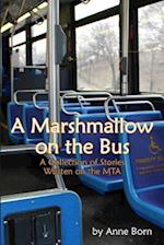 A Marshmallow on the Bus