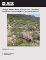 Geologic Map of Detrital, Hualapai, and Sacramento Valleys and Surrounding Areas, Northwest Arizona