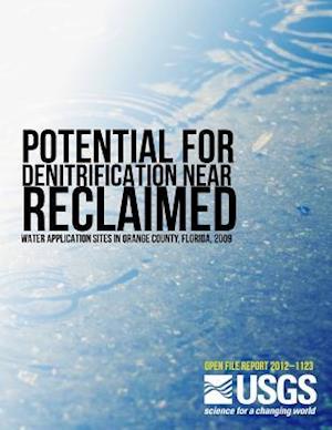 Potential for Denitrification Near Reclaimed Water Application Sites in Orange County, Florida, 2009