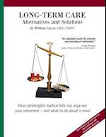 Long-Term Care Alternatives and Solutions