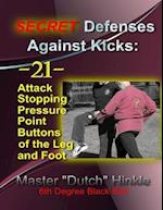 Secret Defenses Against Kicks