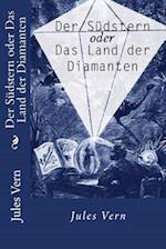 Der Südstern Oder Das Land Der Diamanten