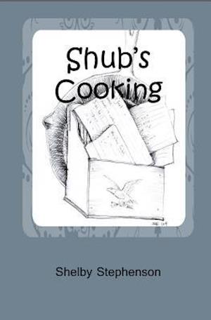 Shub's Cooking