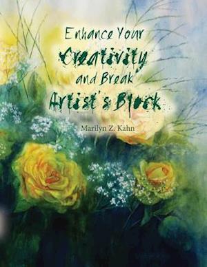 Enhance Your Creativity and Break Artist's Block