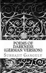 Poems of Darkness (German Version)