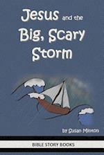 Jesus and the Big, Scary Storm