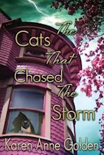 The Cats That Chased the Storm