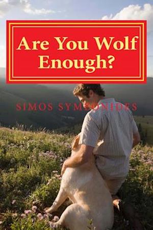 Are You Wolf Enough?