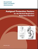 Assigned Protection Factors for the Revised Respiratory Protection Standard