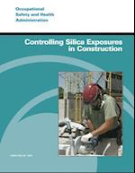 Controlling Silica Exposures in Construction