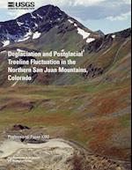 Deglaciation and Postglacial Treeline Fluctuation in the Northern San Juan Mountains, Colorado