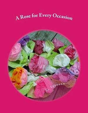 A Rose for Every Occasion
