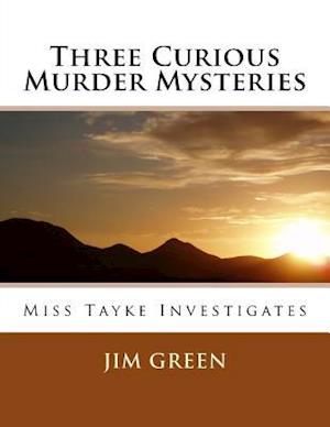Three Curious Murder Mysteries