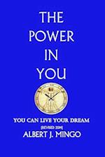 The Power in You!