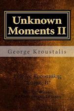 Unknown Moments II