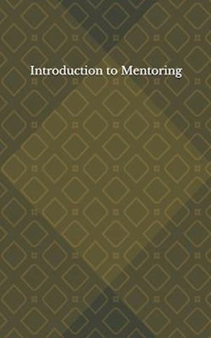 Introduction to Mentoring