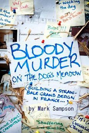 Bloody Murder On The Dog's Meadow