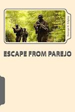 Escape from Parejo