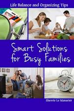 Smart Solutions for Busy Families