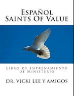 Espanol -Saints of Value