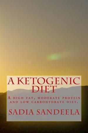 A Ketogenic Diet